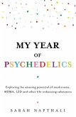 My Year of Psychedelics My Year of Psychedelics