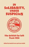In Solidarity, Under Suspicion In Solidarity, Under Suspicion
