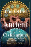 The Other Ancient Civilisations The Other Ancient Civilisations