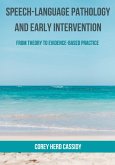 Speech-Language Pathology and Early Intervention Speech-Language Pathology and Early Intervention