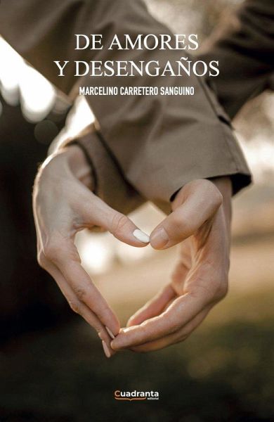 De amores y desengaños