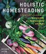 Holistic Homesteading - Bild 1