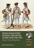French Infantry during the Seven Years War 1756-1763 Volume 3 French Infantry during the Seven Years War 1756-1763 Volume 3