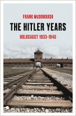 The Hitler Years The Hitler Years