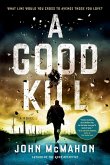A Good Kill A Good Kill