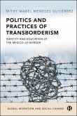 Politics and Practices of Transborderism Politics and Practices of Transborderism