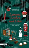 Lametta, Leichen und Likör Lametta, Leichen und Likör