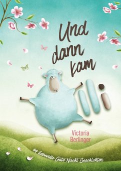 Cover Und dann kam Olli. 14 liebevolle Gute Nacht Geschichten