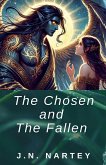 The Fallen and The Chosen The Fallen and The Chosen