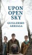 Upon Open Sky - Bild 1