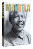 Mandela: In Honor of an Extraordinary Life Mandela: In Honor of an Extraordinary Life