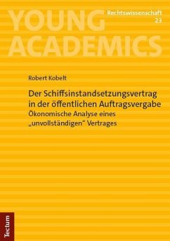 Cover Der Schiffsinstandsetzungsvertrag in der öffentlichen Auftragsvergabe