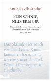 Kein Schnee, nimmermehr Kein Schnee, nimmermehr