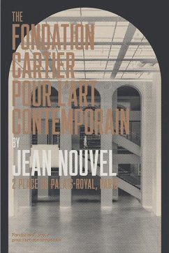 Cover The Fondation Cartier pour l'art contemporain by Jean Nouvel