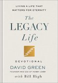 The Legacy Life Devotional The Legacy Life Devotional