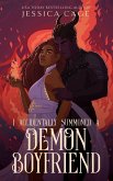 I Accidentally Summoned a Demon Boyfriend I Accidentally Summoned a Demon Boyfriend