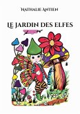Le jardin des elfes Le jardin des elfes
