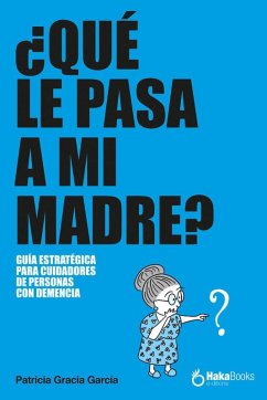 Cover Qué le pasa a mi madre?