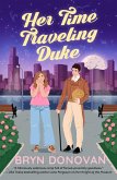 Her Time Traveling Duke Her Time Traveling Duke