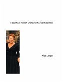A Southern Jewish Grandmother's Ethical Will A Southern Jewish Grandmother's Ethical Will