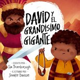 David Y El Grandísimo Gigante David Y El Grandísimo Gigante
