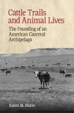 Cattle Trails and Animal Lives (eBook, ePUB)