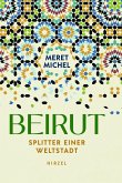 Beirut (eBook, ePUB) Beirut (eBook, ePUB)