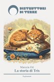 La storia di Tris (eBook, ePUB) La storia di Tris (eBook, ePUB)
