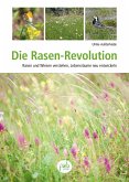 Die Rasen-Revolution (eBook, ePUB) Die Rasen-Revolution (eBook, ePUB)