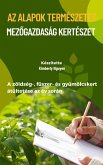 Az alapok Természetes Mezőgazdaság Kertészet (eBook, ePUB) Az alapok Természetes Mezőgazdaság Kertészet (eBook, ePUB)