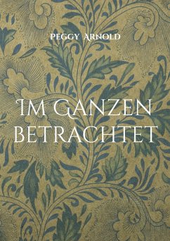 Im Ganzen betrachtet (eBook, ePUB)
