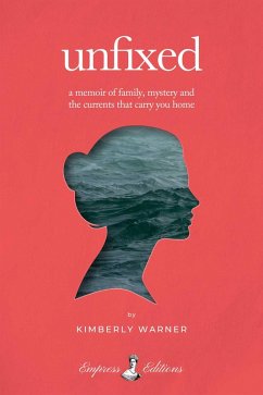 Unfixed (eBook, ePUB) - Warner, Kimberly