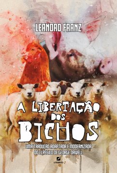 Cover A libertação dos bichos (eBook, ePUB)