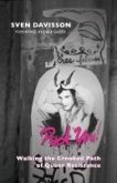 Puck You! The Crooked Path of Queer Resistance (eBook, ePUB) Puck You! The Crooked Path of Queer Resistance (eBook, ePUB)