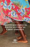 Direitos quilombolas, políticas públicas e meio ambiente (eBook, ePUB)