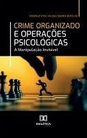 Cover Crime Organizado e Operações Psicológicas (eBook, ePUB)