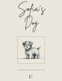 Sofia's Dog And Other Bilingual Italian-English Stories (eBook, ePUB) Sofia's Dog And Other Bilingual Italian-English Stories (eBook, ePUB)