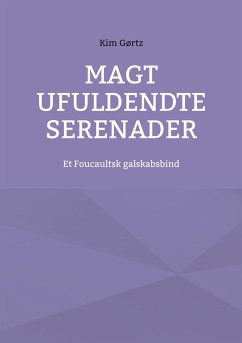 Magt ufuldendte serenader (eBook, ePUB) Magt ufuldendte serenader (eBook, ePUB)