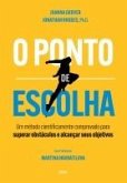 O Ponto de escolha (eBook, ePUB) O Ponto de escolha (eBook, ePUB)