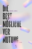 Die bestmögliche Vermutung (eBook, ePUB)