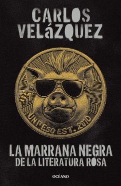 La marrana negra de la literatura rosa (eBook, ePUB) Cover La marrana negra de la literatura rosa (eBook, ePUB)