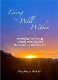 Living Well Within (eBook, ePUB) Living Well Within (eBook, ePUB)
