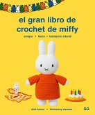El gran libro de crochet de Miffy (eBook, PDF) El gran libro de crochet de Miffy (eBook, PDF)