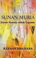 Cover Sunan Muria, Ziarah Pustaka dalam Legenda (eBook, ePUB)