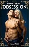 Maria's Secret Obsession (eBook, ePUB) Maria's Secret Obsession (eBook, ePUB)