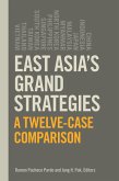 East Asia's Grand Strategies (eBook, ePUB) East Asia's Grand Strategies (eBook, ePUB)