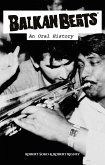 Balkan Beats - An Oral History (eBook, ePUB)