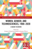 Women, Gender, and Technosciences, 1900-2020 (eBook, ePUB)