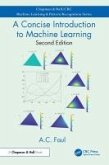 A Concise Introduction to Machine Learning (eBook, PDF)