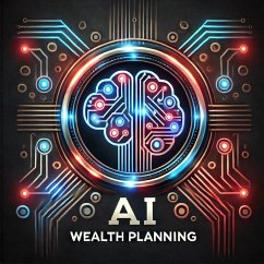 Cover AI Wealth Planning (AI & Wealth Creation, #11) (eBook, ePUB)
